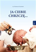 Ja ciebie ... - Mariusz Gajewski -  foreign books in polish 