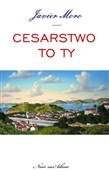 Cesarstwo ... - Javier Moro -  books from Poland