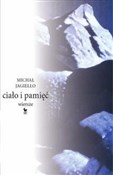 Ciało i pa... - Michał Jagiełło -  books in polish 