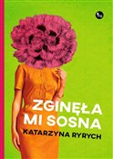 Polska książka : Zginęła mi... - Katarzyna Ryrych
