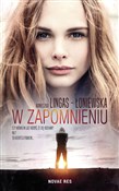 W zapomnie... - Agnieszka Lingas-Łoniewska -  Polish Bookstore 