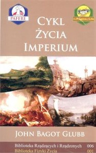 Picture of Cykl życia imperium Biblioteka Rządzących i Rządzonych Tom 6