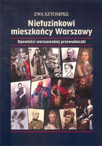 Obrazek Nietuzinkowi mieszkańcy Warszawy