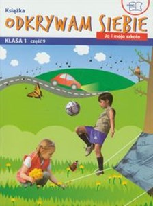 Picture of Odkrywam siebie Ja i moja szkoła 1 Podręcznik z ćwiczeniami część 9 edukacja wczesnoszkolna