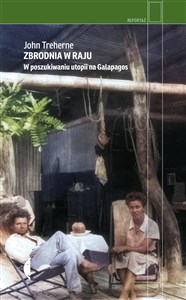 Picture of Zbrodnia w raju W poszukiwaniu utopii na Galapagos
