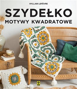 Picture of Szydełko Motywy kwadratowe