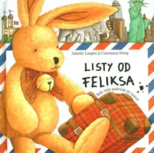 Picture of Listy od Feliksa Mały zając podróżuje po świecie