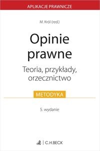 Obrazek Opinie prawne. Teoria, przykłady, orzecznictwo