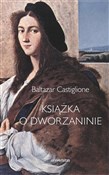 Książka o ... - Baltazar Castiglione -  Polish Bookstore 