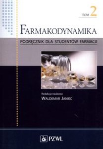 Obrazek Farmakodynamika Podręcznik dla studentów farmacji Tom 2