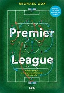 Picture of Premier League Historia taktyki w najlepszej piłkarskiej lidze świata.