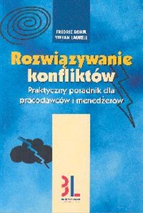 Picture of Rozwiązywanie konfliktów Praktyczny [poradnik dla pracodawców i menedżerów