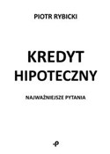Kredyt hip... - Piotr Rybicki -  Książka z wysyłką do UK