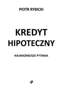 Picture of Kredyt hipoteczny Najważniejsze pytania