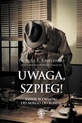Uwaga, szp... - Tadeusz A. Kisielewski -  foreign books in polish 