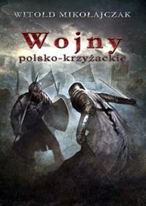 Obrazek Wojny polsko krzyżackie