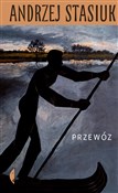 Przewóz - Andrzej Stasiuk - Ksiegarnia w UK