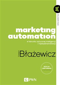 Picture of Marketing Automation W kierunku sztucznej inteligencji i hiperpersonalizacji
