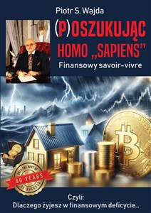 Picture of (P)oszukując homo ”sapiens“. Finansowe savoir-vivre