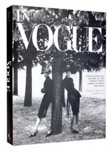 Picture of In Vogue The Illustrated History of the World's Most Famous Fashion Magazine