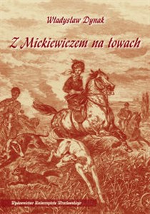 Obrazek Z Mickiewiczem na łowach