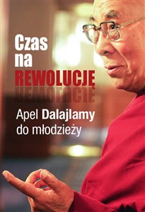 Picture of Czas na rewolucję! Apel Dalajlamy do młodzieży