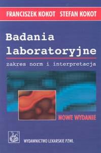 Obrazek Badania laboratoryjne Zakres norm i interpretacja