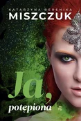 Ja potępio... - Katarzyna Berenika Miszczuk -  books in polish 