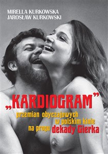 Picture of „Kardiogram” przemian obyczajowych w polskim kinie na progu dekady Gierka