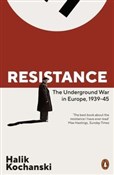 Resistance... - Halik Kochanski -  foreign books in polish 