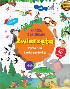 Picture of Zwierzęta Pytania i odpowiedzi Książka z okienkami