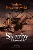 Książka : Skarby fuk... - Walery Przyborowski
