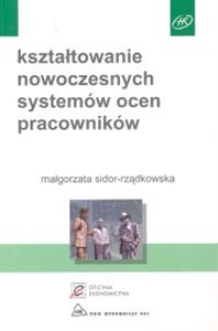 Picture of Kształtowanie nowoczesnych systemów ocen pracowników