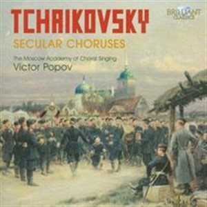 Picture of Tchaikovsky: Secular Choruses