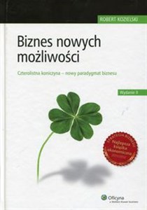 Picture of Biznes nowych możliwości Czterolistna koniczyna - nowy paradygmat biznesu