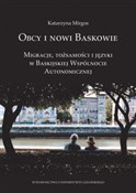 Obcy i now... - Katarzyna Mirgos -  books from Poland