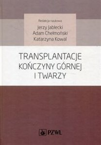 Picture of Transplantacje kończyny górnej i twarzy