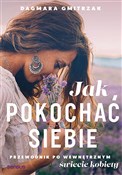 Jak pokoch... - Dagmara Gmitrzak -  books from Poland