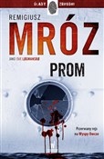 Prom - Remigiusz Mróz -  foreign books in polish 