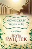 Nowe czasy... - Edyta Świętek -  books from Poland