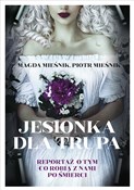 Polska książka : Jesionka d... - Magda Mieśnik, Piotr Mieśnik