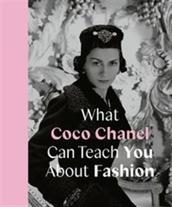 Obrazek What Coco Chanel Can Teach You About Fashion