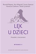 Lęk u dzie... - Ronald Rapee, Ann Wignall, Susan Spence, Vanessa Cobham, Heidi Lyneham -  books from Poland