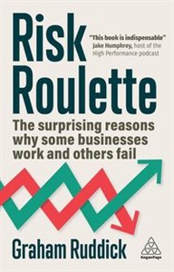 Obrazek Risk Roulette The Surprising Reasons Why Some Businesses Work and Others Fail