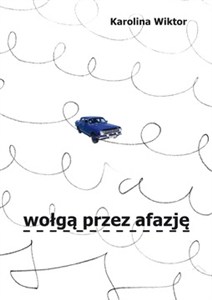 Picture of Wołgą przez afazję