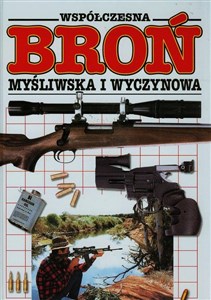 Picture of Współczesna broń myśliwska i wyczynowa