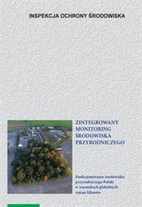 Obrazek Zintegrowany monitoring środowiska przyrodniczego Funkcjonowanie środowiska przyrodniczego Polski w warunkach globalnych zmian klimatu