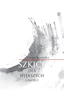 Picture of Szkice dla większych całości