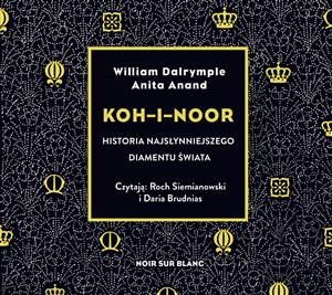 Picture of [Audiobook] Koh-i-Noor Historia najsłynniejszego diamentu świata