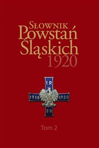 Picture of Słownik Powstań Śląskich 1920 Tom 2